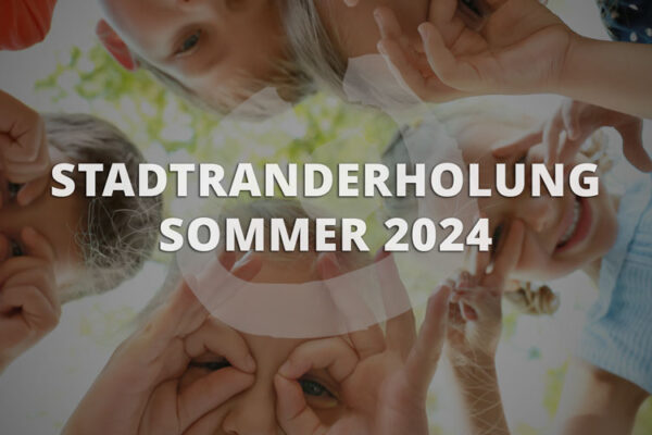 Stadtrand-Erholung Sommer 2024 – Gemeinsame Abenteuer und Spaß